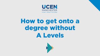 How to get onto a degree without A Levels